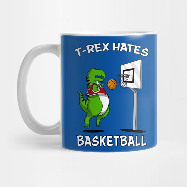 T-Rex Hates Basketball Funny Short Arms Dinosaur by underheaven